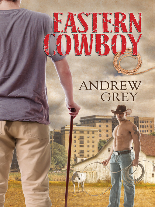 Title details for Eastern Cowboy by Andrew Grey - Available